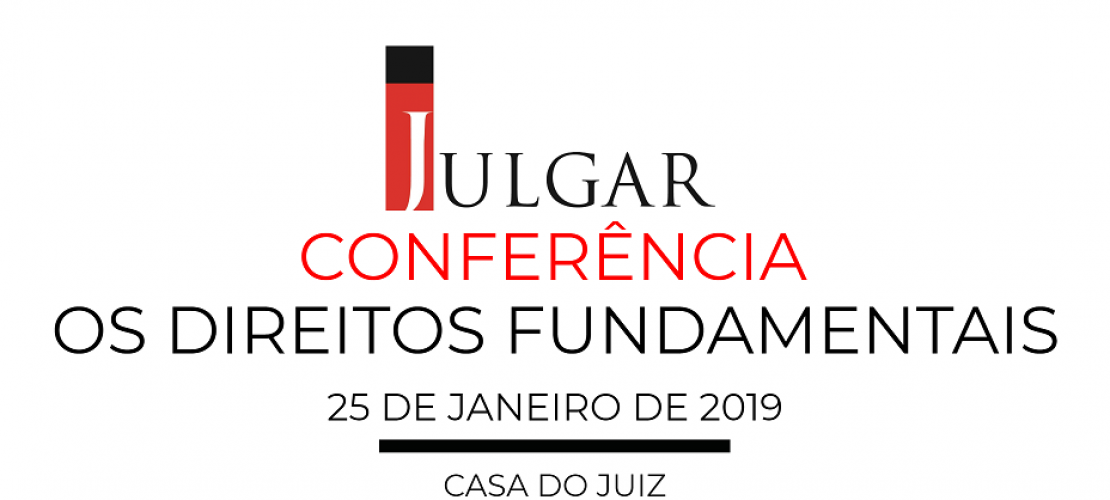 Conferência da Revista JULGAR – Direitos Fundamentais – 25/01/2019